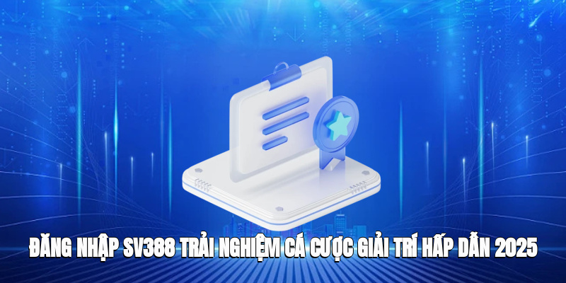 đăng nhập SV388