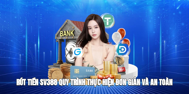 rút tiền SV388